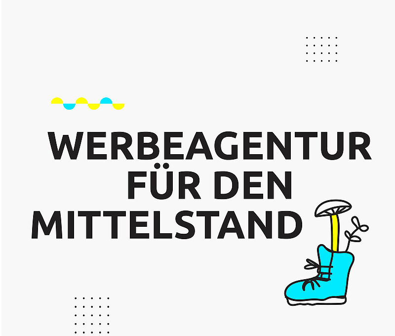Werbeagentur für den Mittelstand: Wie eine Agentur dabei hilft, Wettbewerbsvorteile zu sichern